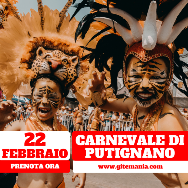 CARNEVALE DI PUTIGNANO • 22 FEBBRAIO 2025