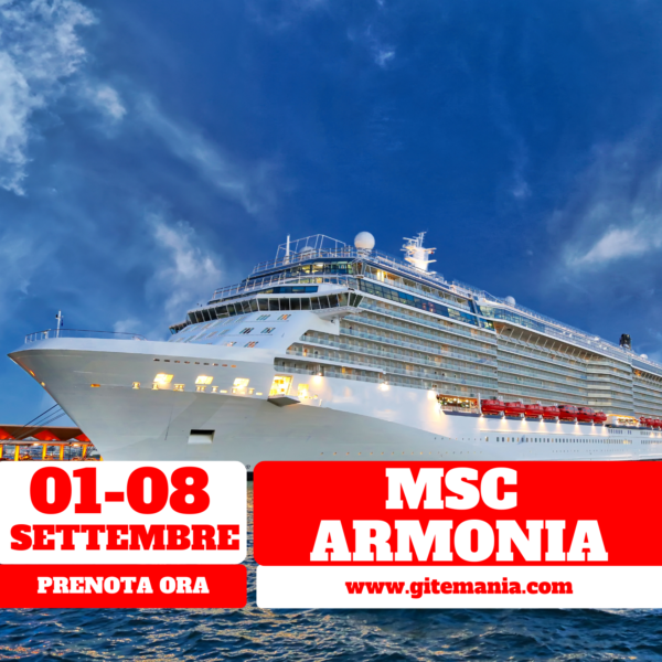 MSC ARMONIA • BRINDISI 01 - 08 SETTEMBRE 2025