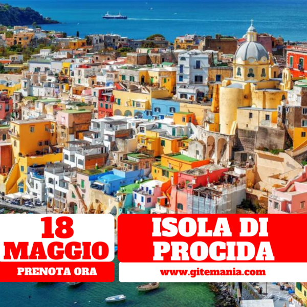 ISOLA DI PROCIDA • 18 MAGGIO 2025