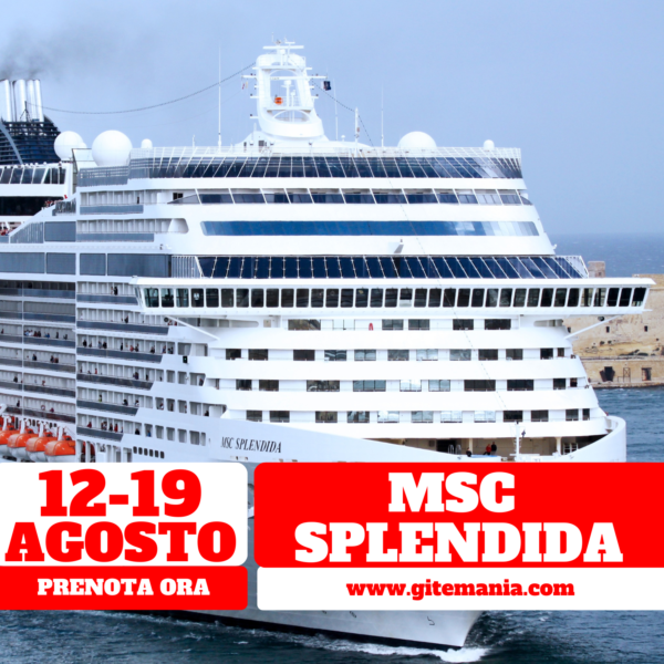 MSC SPLENDIDA • CIVITAVECCHIA 12-19 AGOSTO 2025