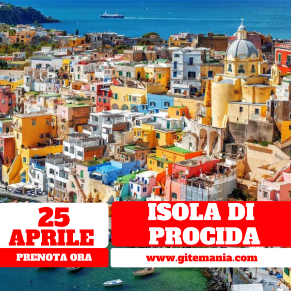 ISOLA DI PROCIDA • 25 APRILE 2025